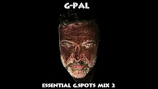 G-Pal - Essential G Spots Mix 2