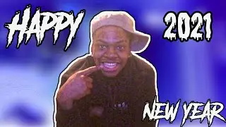 HAPPY NEW YEARS!!!! 2021 My Year!!!