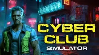 First Look at Cyber Internet Club the Game!