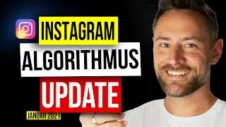 * NEU * ALLE Änderungen für 2021 | Instagram Algorithmus