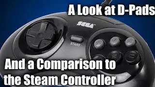 A Historical Look at D-Pads and a Comparison to the Steam Controller Pt. 1