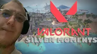 VALORANT Silver Moments