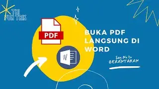 Cara buka file PDF langsung di WORD tanpa berantakan 