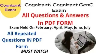 All Repeated Cognizant Questions & Answers In PDF Form || Exam Held On February, May, June, July