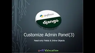 Django - Customize Admin Panel (3)