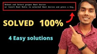 [SOLVED] Reboot and select proper boot device or insert boot media in selected Boot Device 🔥😱