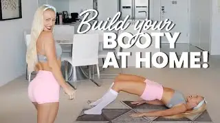 BUILD YOUR BOOTY AT HOME