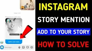 Instagram Mention in Story Problems | Instagram Story Mention Problem Solve | Add to Your Story 2022