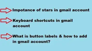 Button labels, Keyboard shortcuts & Stars in Gmail account