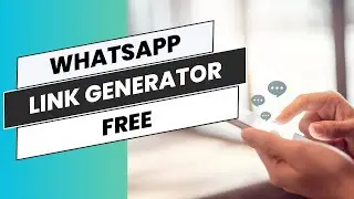 How to Use WhatsApp Link Generator & Whatsapp Free Generator 2025