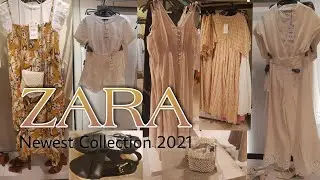ZARA NEW IN STORE 2021 | ZARA WOMEN LATEST COLLECTION SUMMER FASHION NEUTRAL COLORS & UNIQUE STYLES