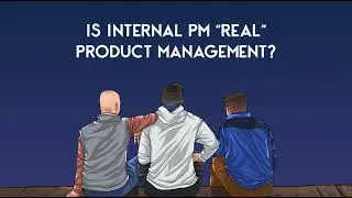 Is Internal PM Real Product Management? Internal vs External, Explained