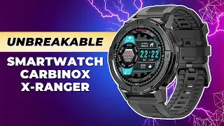 Unbreakable Smartwatch Carbinox X Ranger Review!