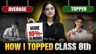 How I Topped Class 8th