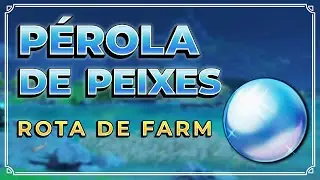 Rota de Farm Pérola de Peixes | Genshin Impact | Mapa na Descrição
