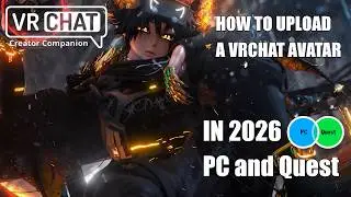 How to upload a VRChat Avatar in 2026 - PC, Quest and iOs Unity tutorial