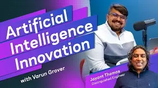 AI Innovation with Varun Gover and Jayant Thomas