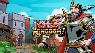 S-Tier Instant-Cult-Classic Kingdom-Defending Roguelike! - Super Fantasy Kingdom Gameplay