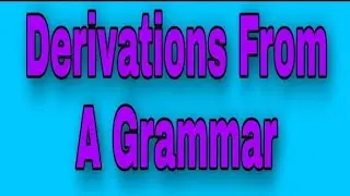 Derivations from a grammar