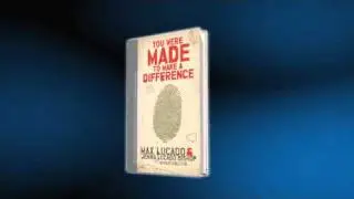 You Were Made to Make a Difference