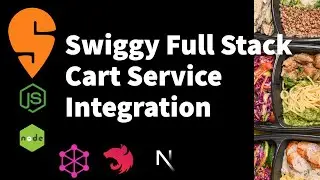 Swiggy Clone - Cart Service  Integration add and remove items Cart 
