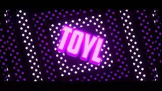Toyl's Intro!