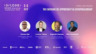 The Emerging DEI Opportunity in Entrepreneurship | DECODE Innovation Conference 2022