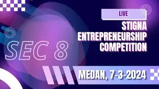 Live Streaming Pembukaan Stigna Entrepreneurship Competition 8th