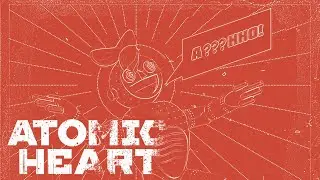 Atomic Heart | Анимированные постеры