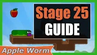 Apple Worm Level 25 Guide