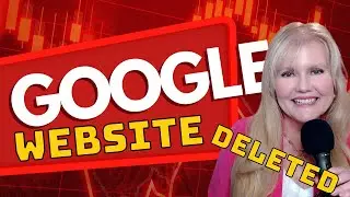 Google Business Website Deleted and Going Away Soon