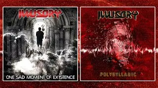ILLUSORY - One Sad Moment Of Existence [Official Audio Clip]