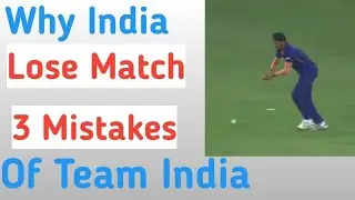 Why Indian Lose Match From Paistan|| Team India 3 Mistakes||Asia Cup 2022||