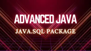 java.sql package | JDBC | Advanced Java