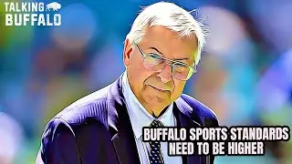 Raising The Bar: Are Buffalo Sports Standards Too Low?