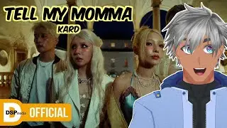 Vtuber Reacts: TELL MY MOMMA - KARD