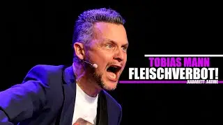 Tobias Mann: FLEISCHVERBOT!!!111!!!??