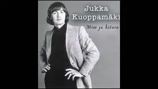 Mies ja kitara - Jukka Kuoppamäki