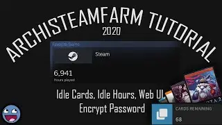 ArchiSteamFarm (ASF) - 2020 Installation Tutorial