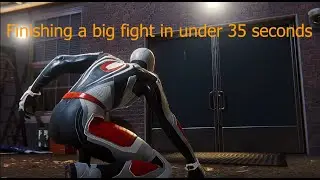 Finishing a Big Fight in Under 35 sec in Spider-Man