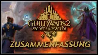 Guild Wars 2 - Secrets of the Obscure | Zusammenfassung der Features zum vierten Addon