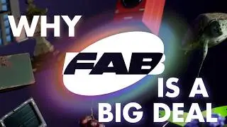 Why FAB is a Game Changer