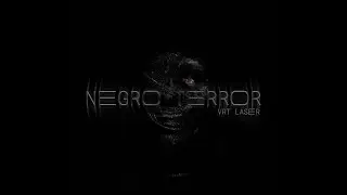 VRT Laser - Negro Terror | Audio Oficial | Dubstep Latino | Halloween 2020