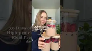 Day 1 of 30 Days of Healthy & High-protein Breakfast Meal Prep Recipes 