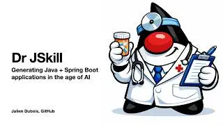 Introduction to Dr JSkill, an Agent Skill that helps AI tools create Java + Spring Boot applications