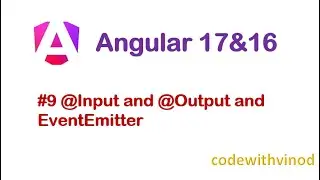 #9 @Input and @Output and EventEmitter