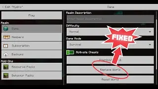'Replace World' Feature not Working in Minecraft Realms (Fixed)