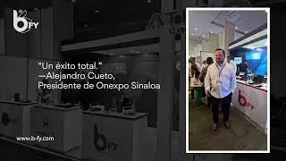 Caso de Éxito: Así mejoró B-FY el acceso en Onexpo Sinaloa con autenticación biométrica