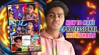How To Make Professional Thumbnails For YouTube Videos 2021 | YouTube Thumbnail Kaise Banaye 🤩