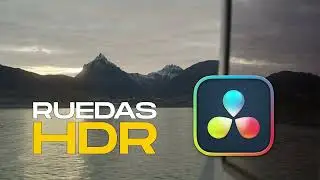 Aprende a usar las RUEDAS HDR en DaVinci Resolve | Tutorial en Espalñol